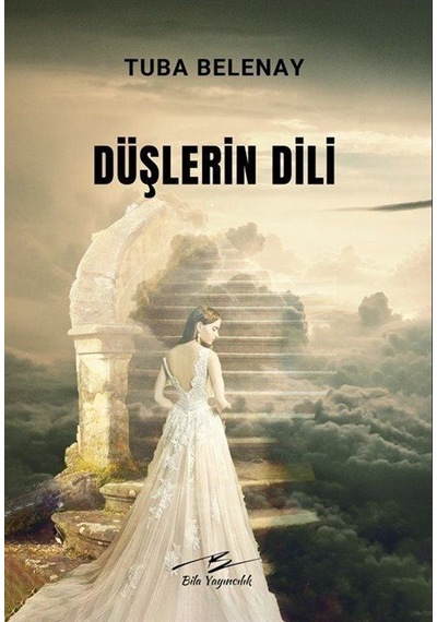 Düşlerin Dili / Tuba Belenay