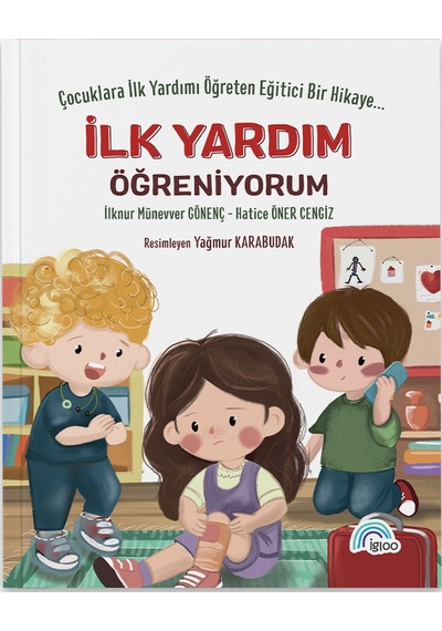 İlk Yardım Öğreniyorum