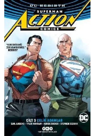 Superman Action Comics Cilt 3: Çelik Adamlar rebırth