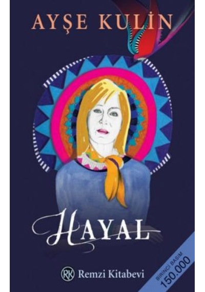 Hayal - Ayşe Kulin - Remzi Kitabevi