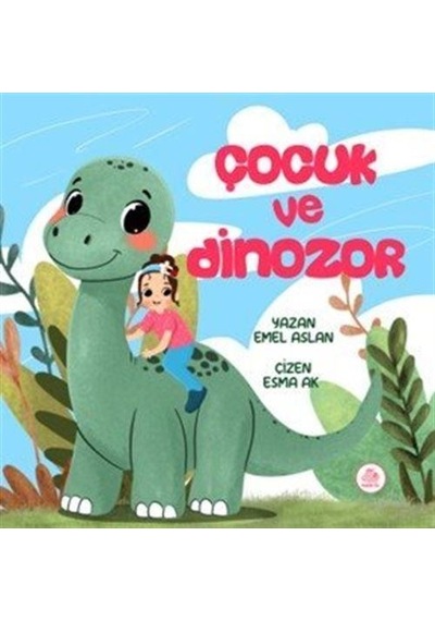 Çocuk Ve Dinozor / Emel Aslan