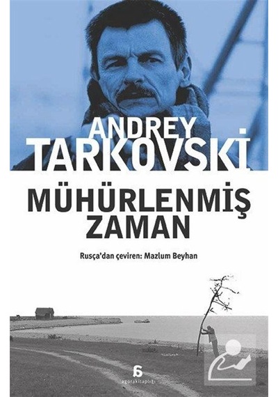 Mühürlenmiş Zaman Rusça Aslından Çeviri / Andrey Tarkovski