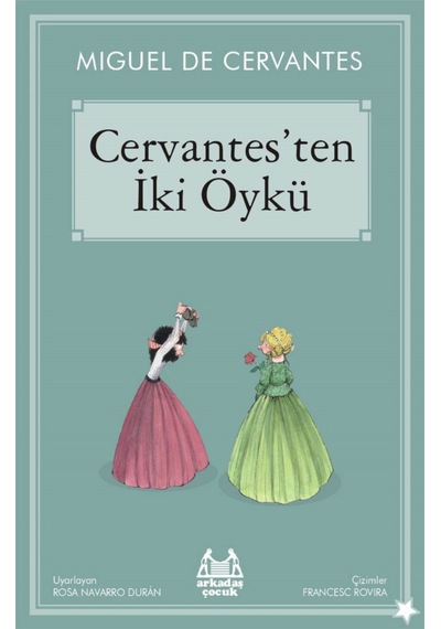 Cervantes'ten İki Öykü - Rzır-893558