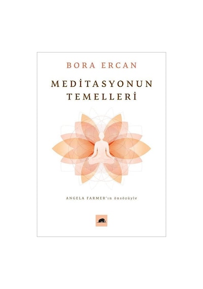 Meditasyonun Temelleri - Bora ErcanKitap