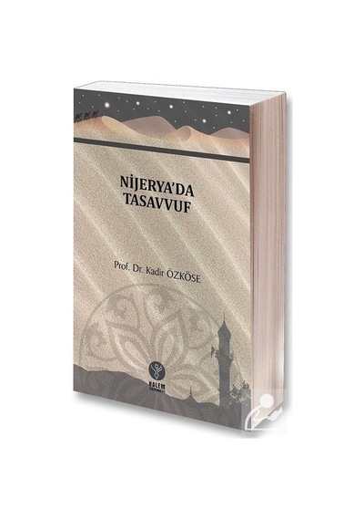 Nijerya'Da Tasavvuf / Doç. Dr. Kadir Özköse