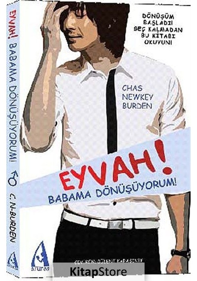 Eyvah! Babama Dönüşüyorum! - Chas Newkey-Burden - Arunas Yayıncılık