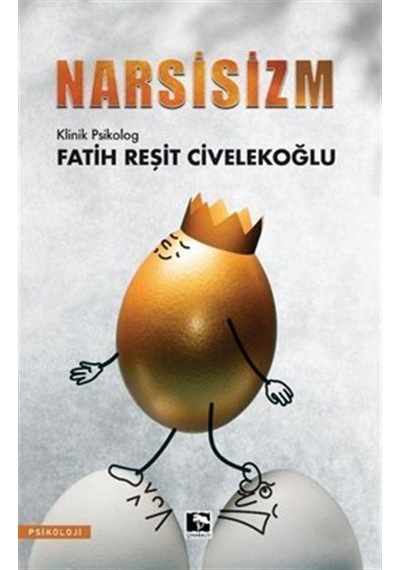 Narsisizm - Fatih Reşit Civelekoğlu - Çınaraltı Yayınları