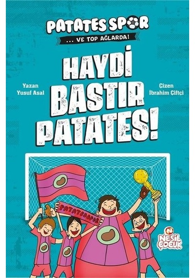 Haydi Bastır Patates - Yusuf Asal - Nesil Çocuk Yayınları