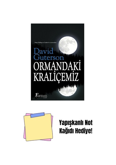Ormandaki Kraliçemiz + Yapışkanlı Not Kağıdı