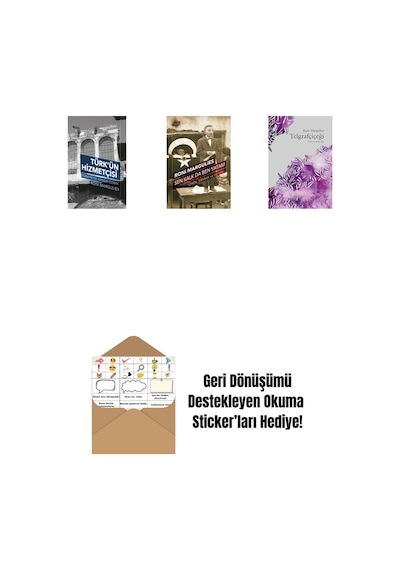Türk Ün Hizmetçisi + Sen Kalk Da Ben Yatam + Telgrafçiçeği + Okuma Sticker'ları