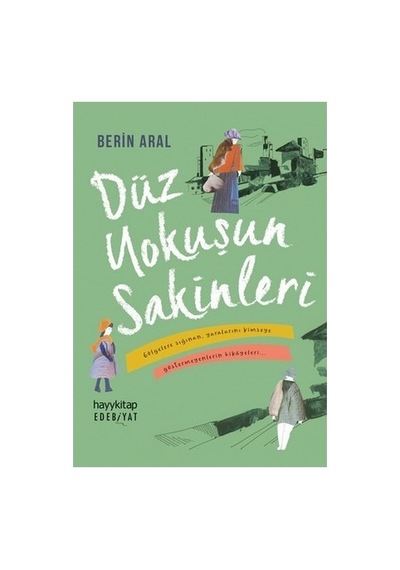 Düz Yokuşun Sakinleri: Hayatın Durağan Anları