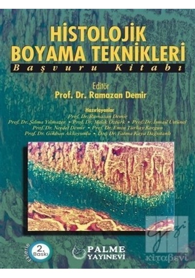 Palme Yayıncılık - Histolojik Boyama Teknikleri-Ramazan Demir
