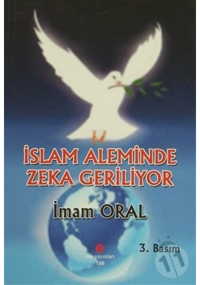 Islam Aleminde Zeka Geriliyor-Imam Oral N11.47134
