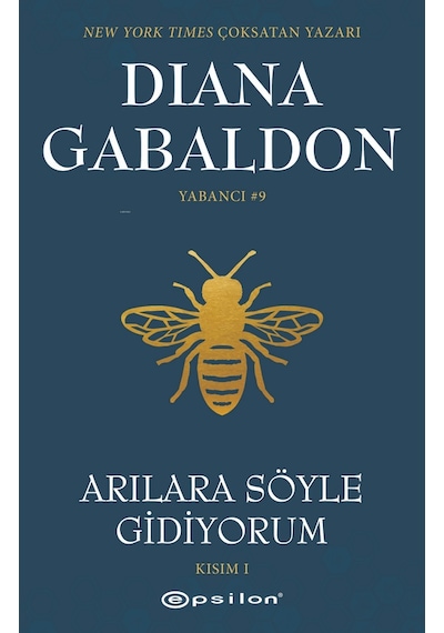 Arılara Söyle Gidiyorum Kısım 1 Yabancı 9