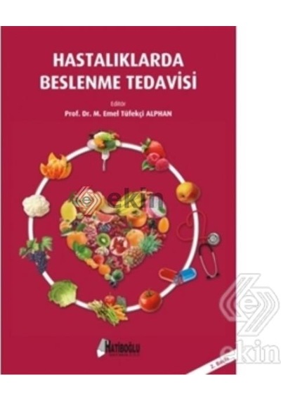Hastalıklarda Beslenme Tedavisi- Hatiboğlu Yayınları