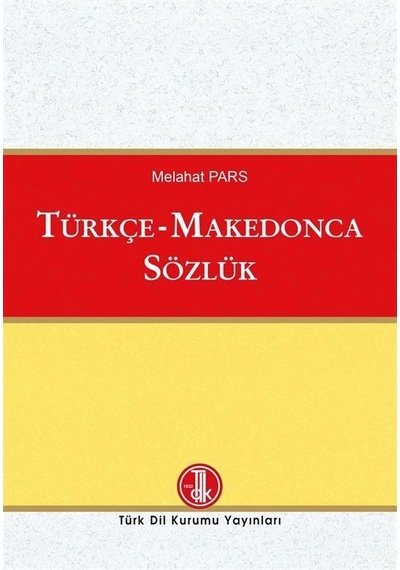 Türkçe-Makedonca Sözlük / Melehat Pars