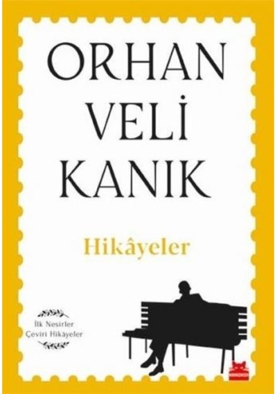 Hikayeler - İlk Nesirler Çeviri Hikayeler - Orhan Veli Kanık - Kırmızı Kedi