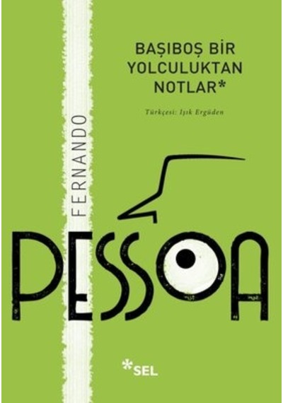Başıboş Bir Yolculuktan  Notlar