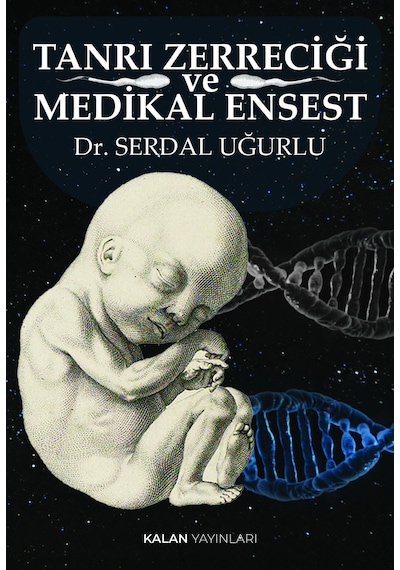 Tanrı Zerreciği Ve Medikal Ensest