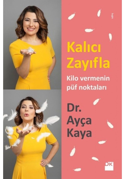 Kalıcı Zayıfla: Kilo Vermenin Püf Noktaları