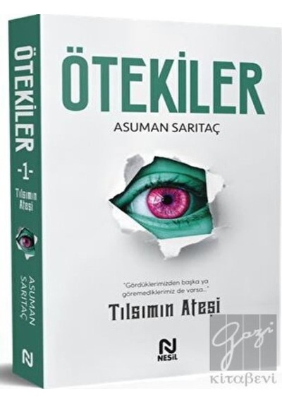 Ötekiler - Tılsımın Ateşi Nesil Yayınları - Nesil Yayınları
