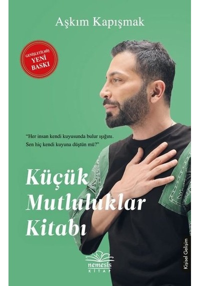 Küçük Mutluluklar Kitabı - Aşkım Kapışmak - Nemesis Kitap
