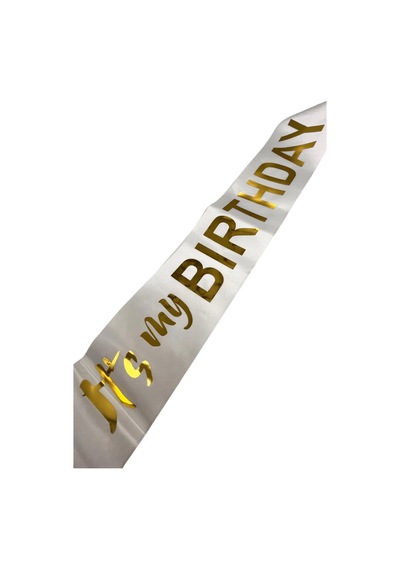 It's My Birthday Beyaz Saten Kuşak Üzeri Gold Yazılı Doğum Günü Kuşağı Diğer