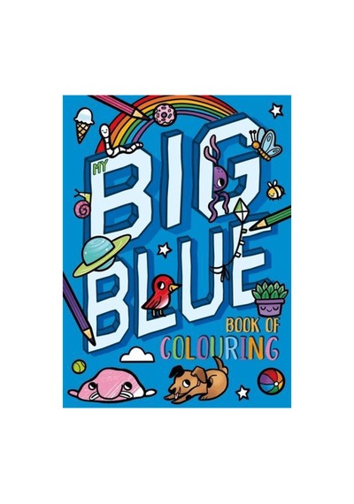 My Big Blue Book Of Colouring / Kolektif / / 9781801084321
