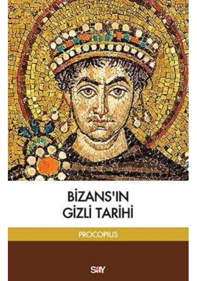 Bizans In Gizli Tarihi