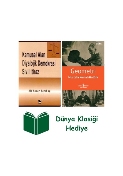 Kamusal Alan Diyalojik Demokrasi Sivil İtiraz + Geometri + Dünya Klasiği Hediye