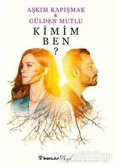 Kimim Ben? - Aşkım Kapışmak -  Gülden Mutlu - İnkılap Kitabevi
