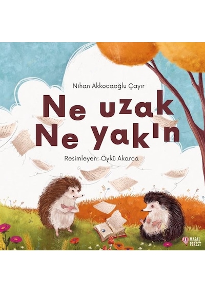 Ne Uzak Ne Yakın - Nihan Akkocaoğlu Çayir - Masalperest