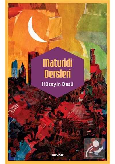 Maturidi Dersleri / Hüseyin Besli