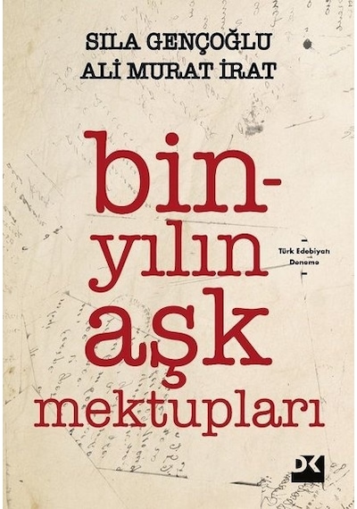 Bin Yılın Aşk Mektupları - Ali Murat İrat - Doğan Kitap