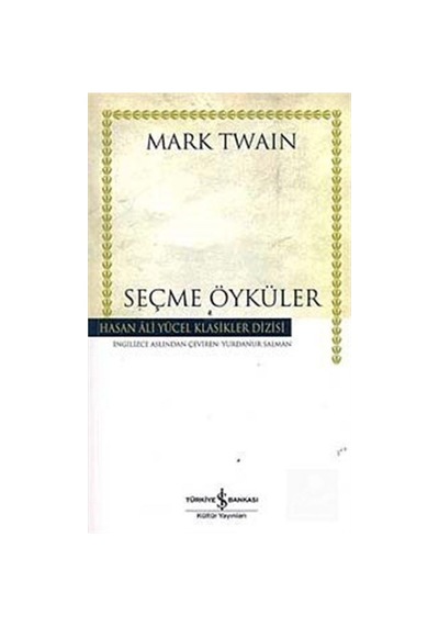 Seçme Öyküler-Mark Twain Ciltsiz - Mark Twain