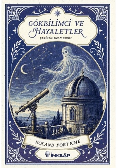 Gökbilimci Ve Hayaletler - Dppq-901473