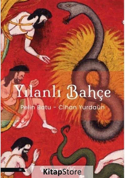 Yılanlı Bahçe - Pelin Batu -  Cihan Yurdaün - İnkılap Kitabevi