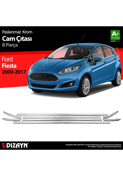 Ford Fiesta Krom Cam Çıtası 8 Parça 2009-2017 Paslanmaz Çelik