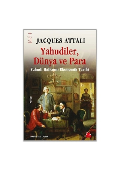 Yahudiler, Dünya Ve Para - Yahudi Halkının Ekonomik Tarihi