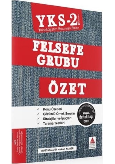 YKS 2.Oturum Felsefe Grubu Özet  -  Mustafa Arif Hakan Akıner  -  Delta Kültür