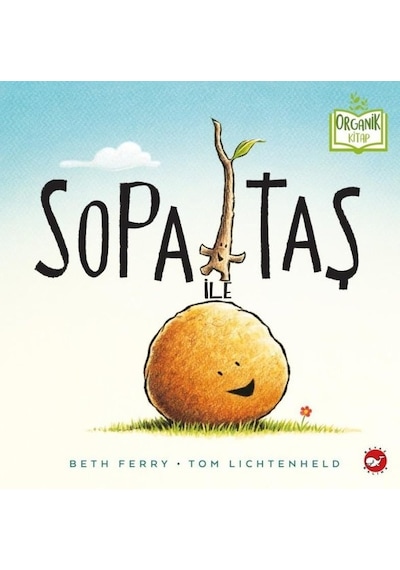 Sopa ile Taş-Organik Kitap - Beth Ferry - Beyaz Balina Yayınları