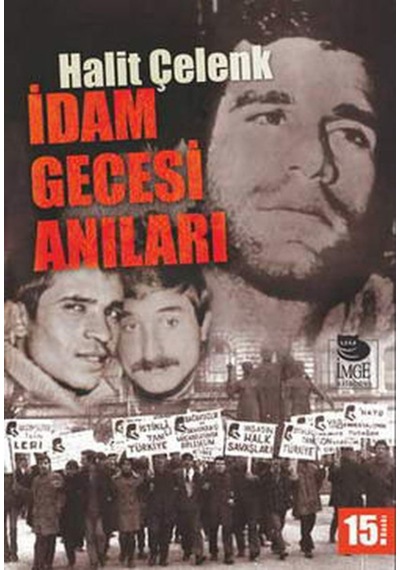 İdam Gecesi Anıları - Halit Çelenk - İmge Kitabevi