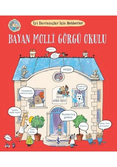 Bayan Molli Görgü Okulu - İyi Davranışlar İçin Rehberler - James Maclaine - İş Bankası Kültür Yayınları