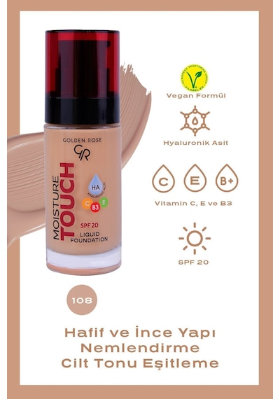 Moisture Touch Liquid Foundation Spf20 No: 108 Nemlendirici Etkili Fondöten 108