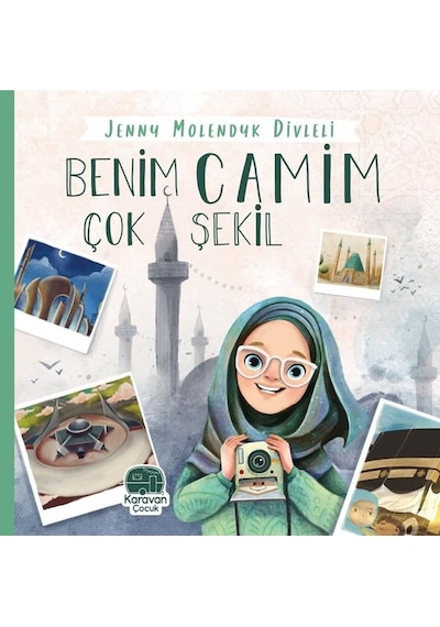 Benim Camim Çok Şekil - Jenny Molendyk Divleli - Karavan Çocuk