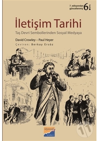 İletişim Tarihi - Paul Heyer -  David Crowley - Siyasal Kitabevi
