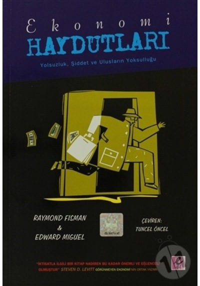 Ekonomi Haydutları - Raymond Fisman - Efil Yayınevi Yayınları