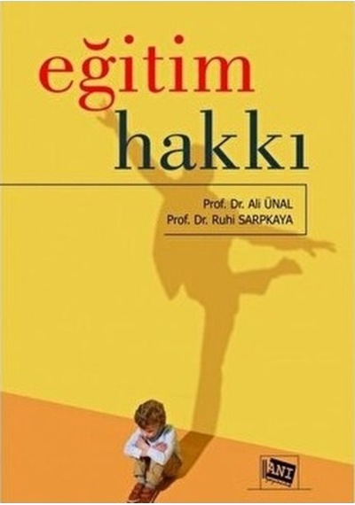 Eğitim Hakkı  - Ali Ünal  - Anı Yayıncılık