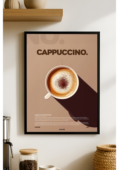 Cappuccino Kahve Siyah Ahşap Çerçeveli Poster, Dekoratif Duvar Tablosu