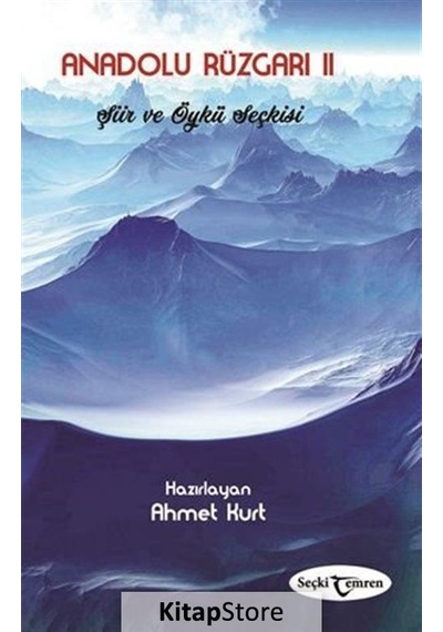 Anadolu Rüzgarı 2  -Şiir ve Öykü Seçkisi- Temren